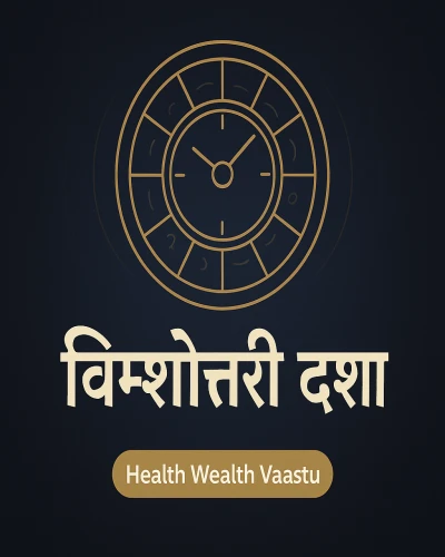 Vimshottari Dasha: महादशा–अंतरदशा को सरलता से समझें | Health Wealth Vaastu